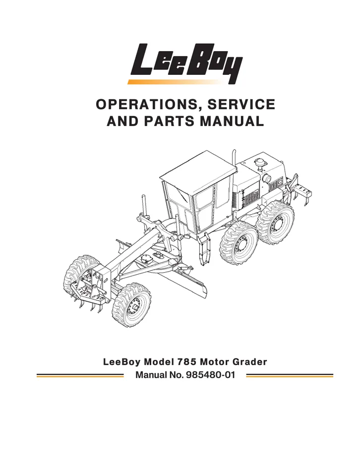 LeeBoy 785 Motor Grader machine manual cover: LeeBoy Model 785 Motor Grader Operations, Service and Parts Manual